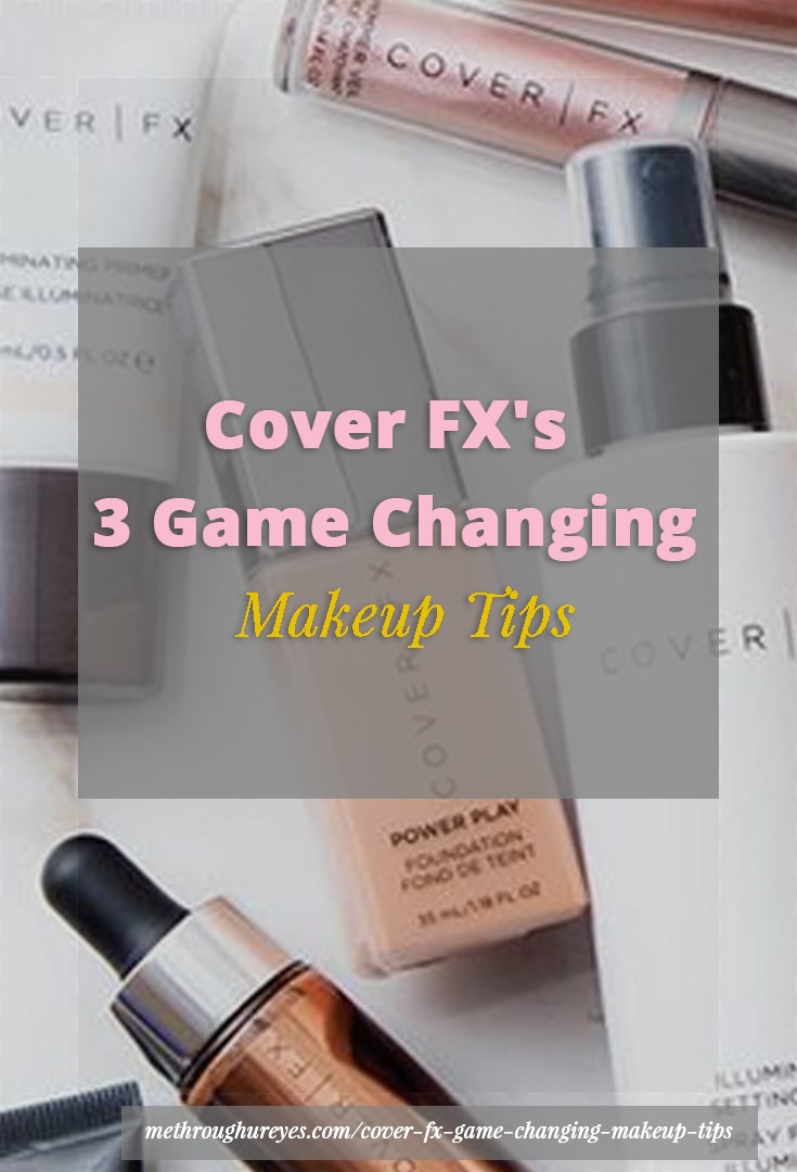 P Cover Fxs 3 Game Changing Makeup Tips min min - Cover FX's 3 Game Changing Makeup Tips